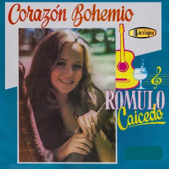 Corazon Bohemio by Romulo Caicedo