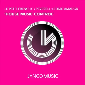 House Music Control by Le Petit Frenchy