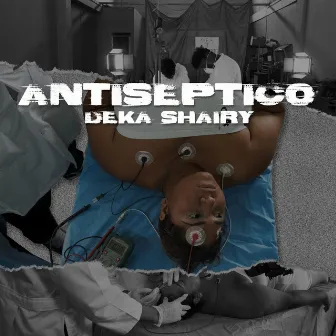 Antiséptico by Deka Shairy