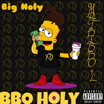 B.B.O. Holy by Big Holy