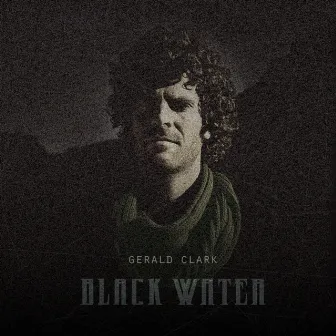 Black Water by Gerald Clark