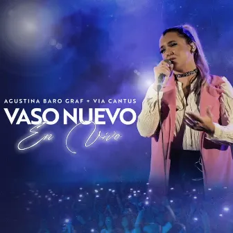 Vaso Nuevo En Vivo (Live) by Agustina Baro Graf