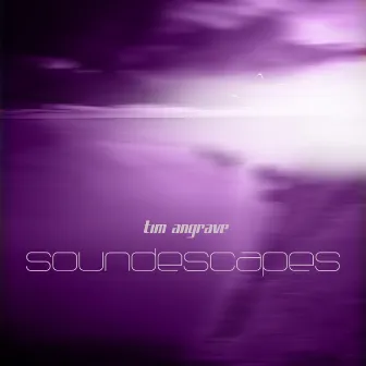 SoundEscapes by Tim Angrave