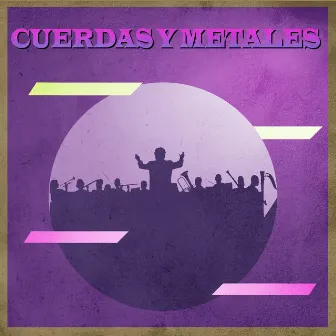 Canciones Inolvidables by Cuerdas y Metales