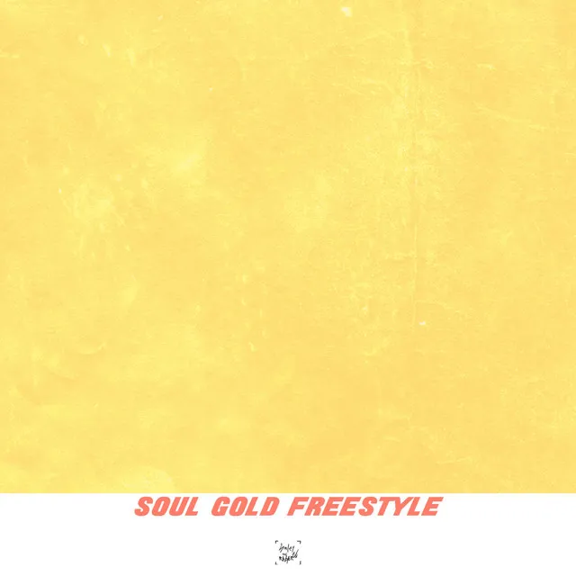 Soul Gold (Freestyle)