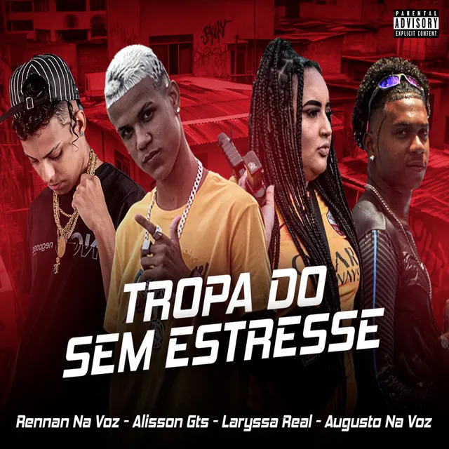 Tropa do Sem Estresse (feat. Laryssa Real)