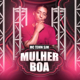 Mulher Boa by Mc Tevin Sjm