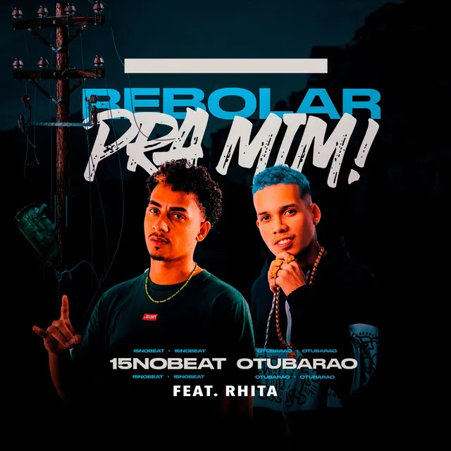 Rebolar pra Mim! (feat. Rhita)