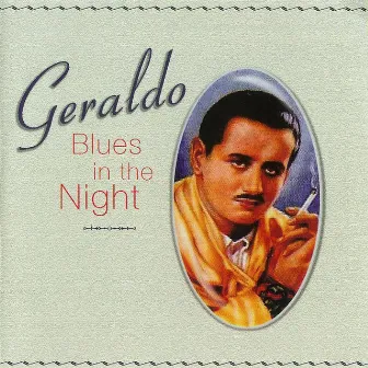 Blues In the Night by Geraldo