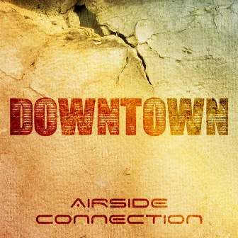 Downtown by Airside Connection