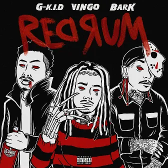 REDRUM by G-k.i.d