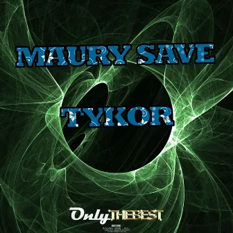 Tykor by Maury Save