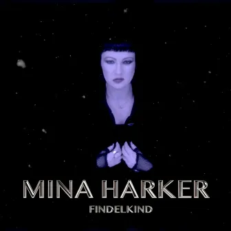 Findelkind by Mina Harker