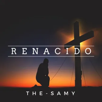 Renacido by the-samy