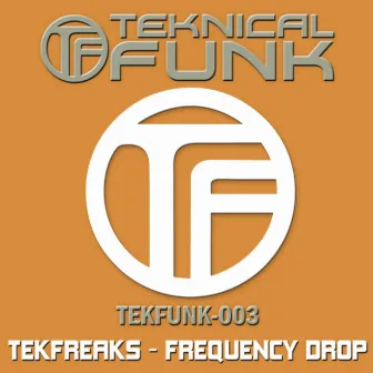 Frequency Drop by TekFreaks