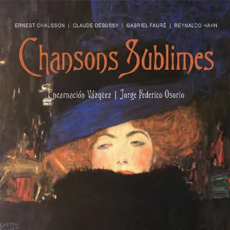 Chansons Sublimes by Encarnación Vázquez