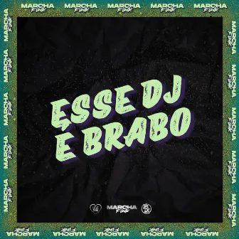 ESSE DJ É BRABO by DJ WALL