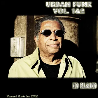 Urban Funk, Vol. 1 & 2 by Ed Bland