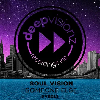 Someone Else by Soul Vision