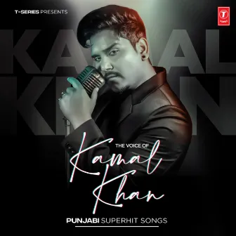 The Voice Of Kamal Khan - Punjabi Superhit Songs by Kuwar Virk