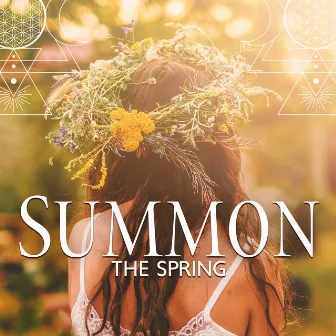 Summon the Spring: Peaceful Native Flute for Springtime Meditation by Native World Group