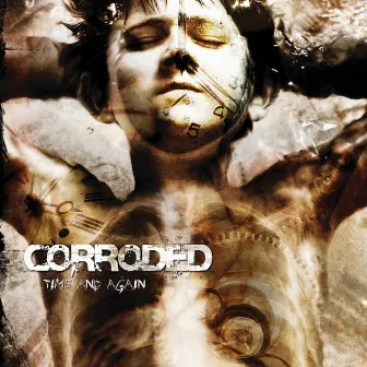 Time And Again by Corroded