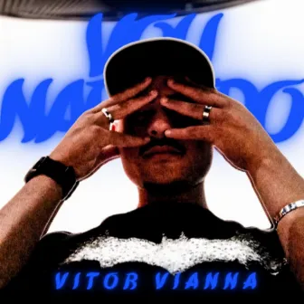 Vou Nadando by Vitor Vianna