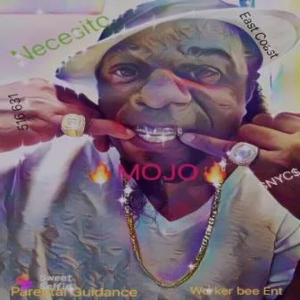 Mojo Mixtape by Necesito Ness