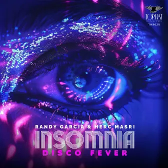 Insomnia Disco Fever by Randy Garcia