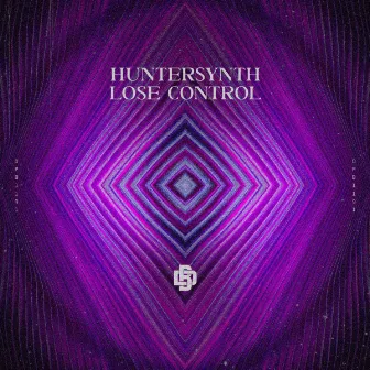 Lose Control by HunterSynth