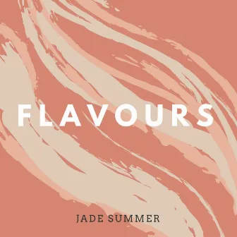 Flavours by Jade Summer