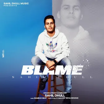 Blame by Sahil Dhull