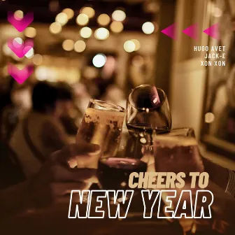 Cheers to New Year by Hugo Avet