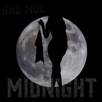 Midnight by Rnb Moe