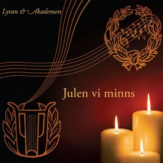 Julen vi minns by Akademiska Sångföreningen