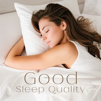 Good Sleep Quality: Dreams by Sea Side, Sleep Well by Deep Sleep Music Zone