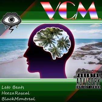 VCM (PMW) [feat. Blackmontreal & Leto Beats] by HeezaRascal