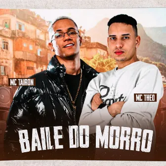 Baile do Morro by Mc Thed