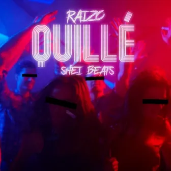 Quillé by RAIZO