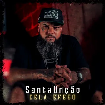 Santa Unção by Cela Éfeso