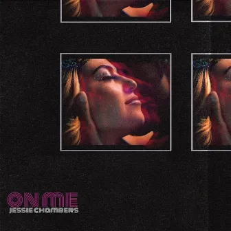 On Me by Jessie Chambers