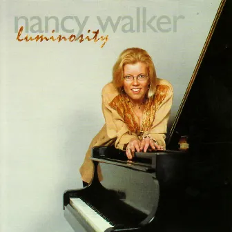 Luminosity by Nancy Walker