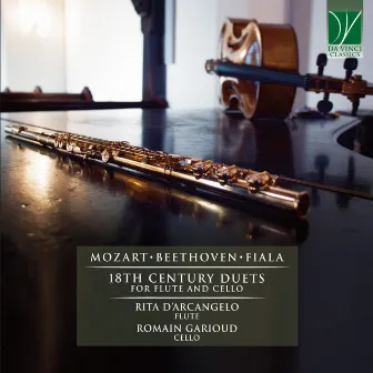 Mozart, Beethoven, Fiala: 18th Century Duets for Flute and Cello by Rita D'Arcangelo