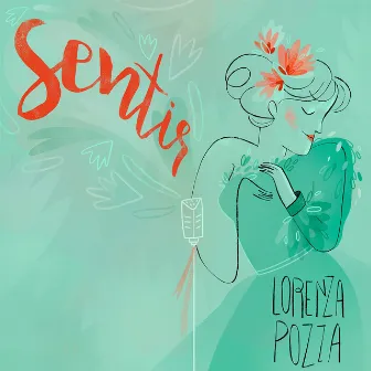 Sentir by Lorenza Pozza