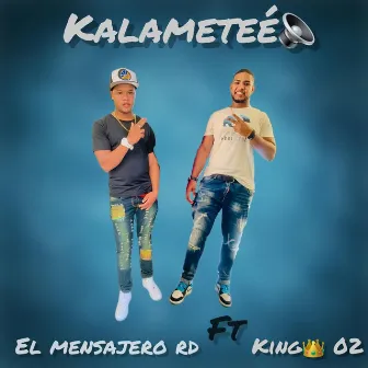 Kalameteé by El Mensajero RD