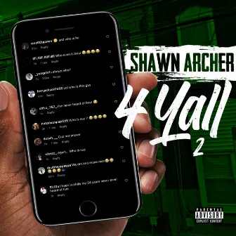 4 Yall 2 by Shawn Archer