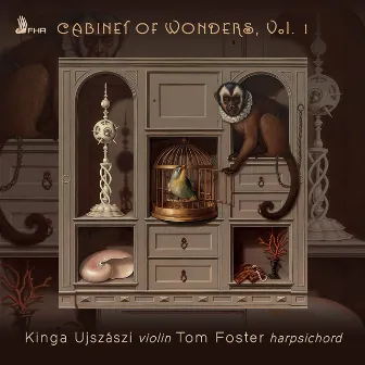 Cabinet of Wonders, Vol. 1 by Tom Foster