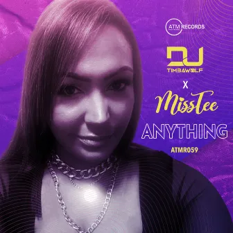 Anything by MISSTEE