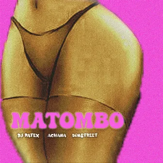 Matombo by DJ Patex