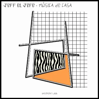 Música de Casa by Jeff El Jefe